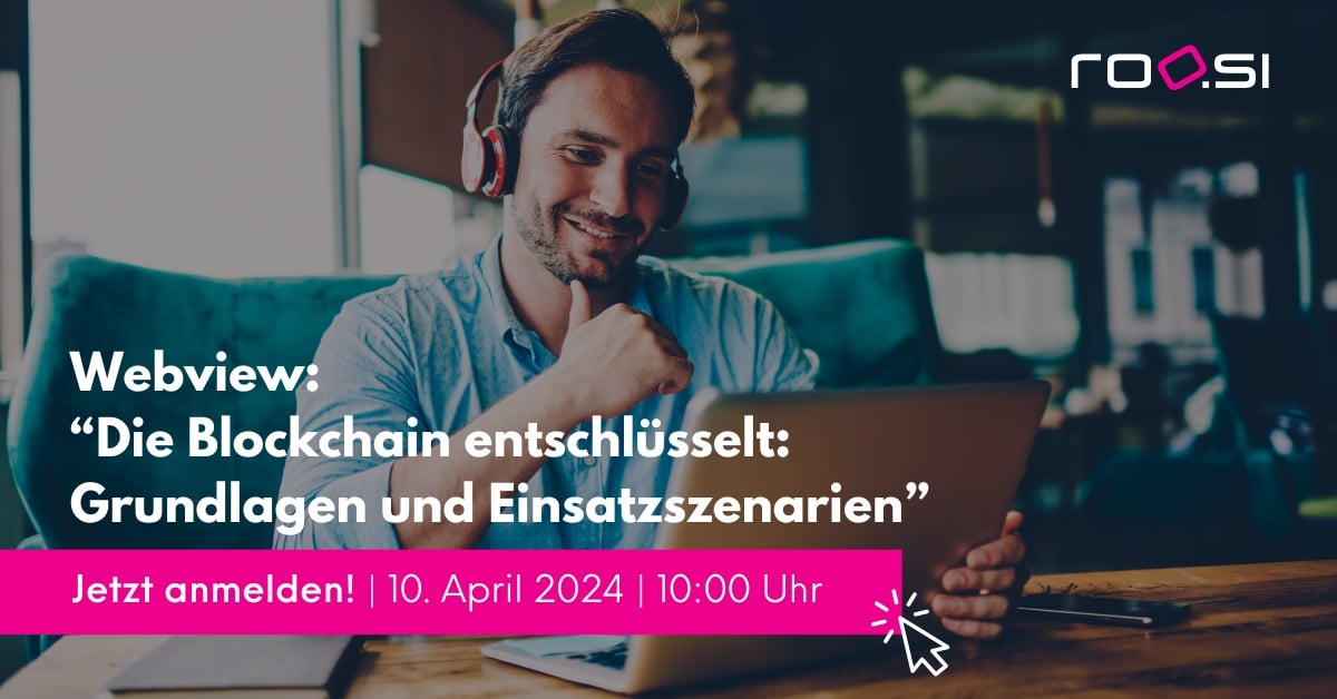 20240410_Webview_roosi_Blockchain_Grundlagen_und_Einsatzszenarien