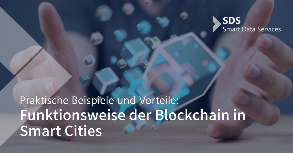 Blockchain gestaltet die Zukunft des Datenschutzes in Smart Cities