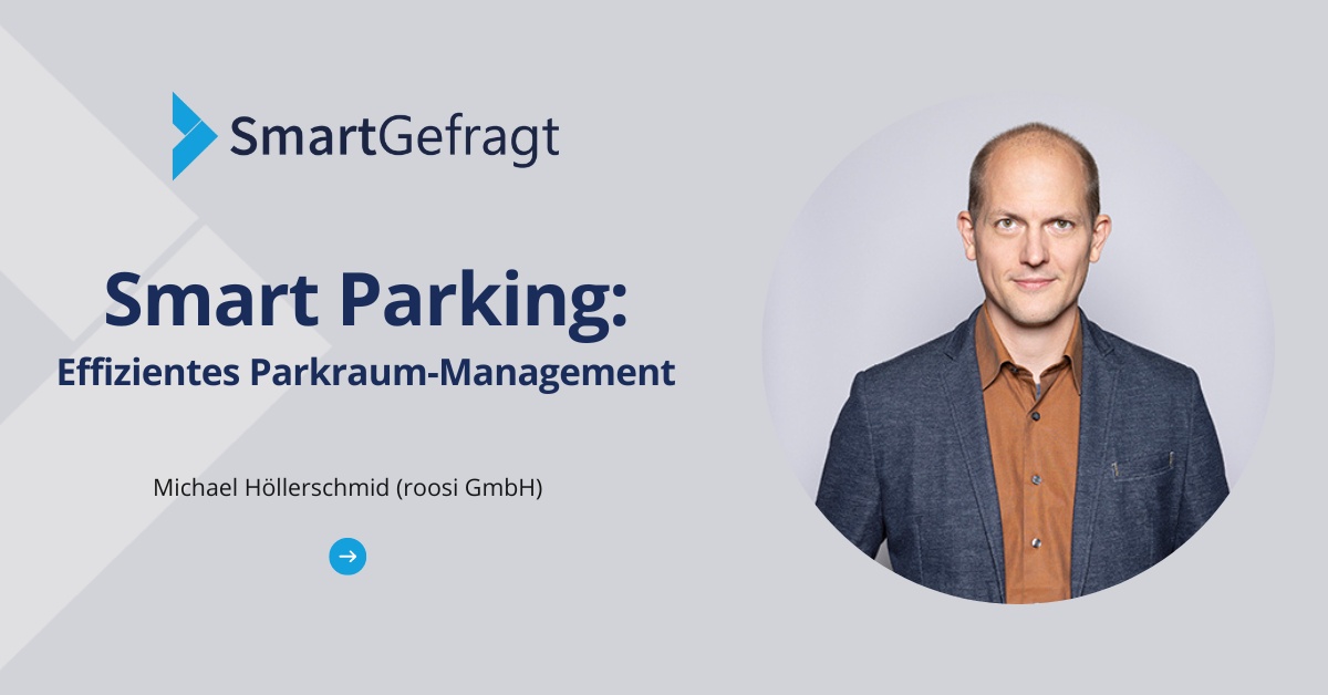 Smart Parking: Zukunft der urbanen Mobilität